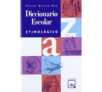 Diccionario escolar etimológico (Familia y valores)