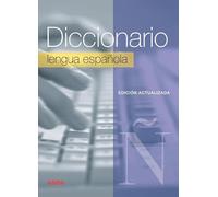 Diccionario Escolar LENGUA ESPAÑOLA (edición actualizada)