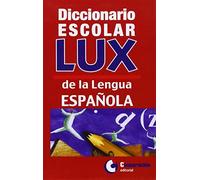 Diccionario escolar LUX de la lengua española