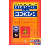 DICCIONARIO ESENCIAL DE LAS CIENCIAS (SIN COLECCION)