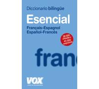 Diccionario Esencial Français-Espagnol / Español-Francés