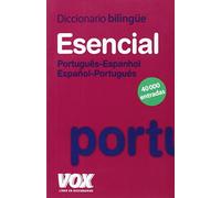 Diccionario Esencial Português- Espanhol / Español-Portugués (Vox - Lengua Portuguesa - Diccionarios Generales)