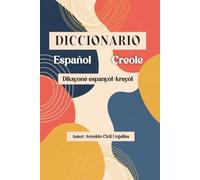 Diccionario Español-Creol: Diksyonè espanyòl-kreyòle