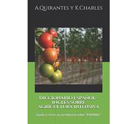 Diccionario Español - Inglés sobre agricultura intensiva: Ayuda a crecer tu vocabulario sobre "FARMING" (001)