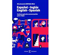 Diccionario ESPASA mini. Español - Inglés. English - Spanish: Incluye Guía de conversación para viajar (Espasa Idiomas)