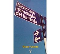 Diccionario etimologico del lunfardo