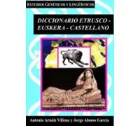 Diccionario Etrusco-euskera-castellano (ebook)