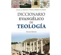 Diccionario evangélico de teología/ Evangelical Dictionary of Theology