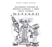 DICCIONARIO EVOCADOR DE PRÓTESIS ELEMENTAL Y NORMA DENTAL EV