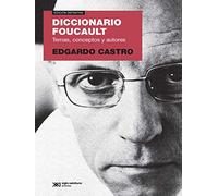 Diccionario Foucault. (Ed. 2018) (SINGULAR)