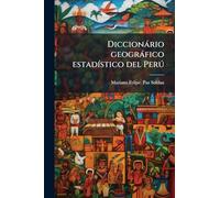 Diccionàrio geogràfico estadÃ-stico del Perð