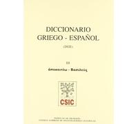 Diccionario griego-español (DGE). Tomo III (Apokoitéo-Basileus): 3