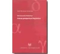 Diccionario Historico: Nuevas Perspectivas Linguisticas