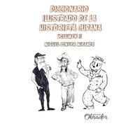 Diccionario ilustrado de la historieta cubana: Volumen 2 (K-Z)