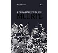 Diccionario ilustrado de la muerte (SIN COLECCION)