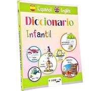 DICCIONARIO INFANTIL ESPAÑOL E INGLES (ENCICLOPEDIAS ILUSTRADAS)