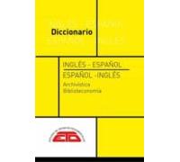 Diccionario Ingles-español Español- Ingles Para Archivistica Bi Bliote
