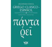 Diccionario Manual Griego Clásico-español (4ª Ed.)