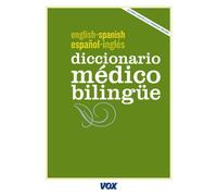 Diccionario Médico Español-Inglés (Vox - Lengua Inglesa - Diccionarios Generales)
