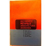 Diccionario Metápolis Arquitectura Avanzada