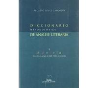 Diccionario metodoloxico de analise literaria. A poesia (I): 18 (Diccionarios)