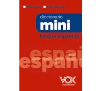 Diccionario Mini de la Lengua Española (VOX - Lengua Española)