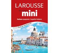 Diccionario Mini español-italiano / italiano-spagnolo (LAROUSSE - Lengua Italiana - Diccionarios Generales)