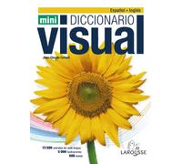Diccionario Mini Visual Inglés-Español (Larousse - Diccionarios Visuales)