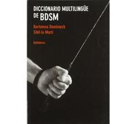 Diccionario multilingüe de BDSM (SIN COLECCION)