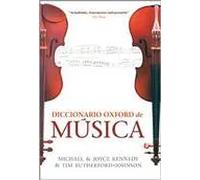 Diccionario Oxford de Música | Michael Kennedy, Joyce Kennedy, Tim Rutherford-johnson
