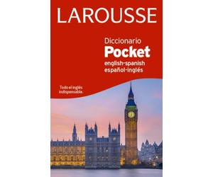 Diccionario Pocket English-Spanish / Español-Inglés (LAROUSSE - Lengua Inglesa - Diccionarios Escolares)
