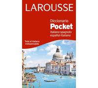 Diccionario Pocket español-italiano / italiano-spagnolo (LAROUSSE - Lengua Italiana - Diccionarios Generales)