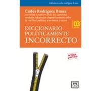 Diccionario políticamente incorrecto (Acción Empresarial)