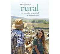 Diccionario rural. Un mundo, una salud (TEMAS)