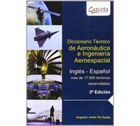 Diccionario Técnico de Aeronáutica e Ingeniería Aeroespacial (INGENIERIA Y TECNOLOGIA AEROESPACIAL)