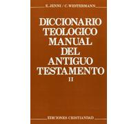 DICCIONARIO TEOLOGICO MANUAL DEL ANTIGUO TESTAMENTO - TOMO I (SAGRADA ESCRITURA)