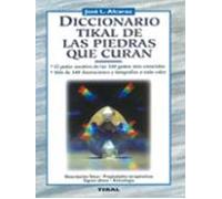 Diccionario Tikal De Las Piedras Que Curan