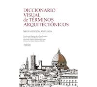 Diccionario Visual De Terminos Arquitectonicos (2ª Ed.)