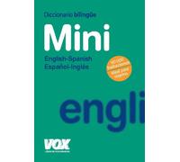 Diccionario vox mini english-spanish / español-ingles (SIN COLECCION)