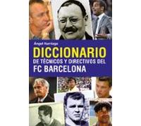 Diccionarios De Tecnicos Y Directivos Del Fc Barcelona