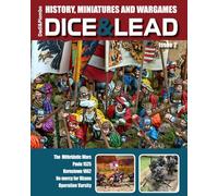Dice&Lead issue 2: Wargames Magazine (Dice&Lead - Wargames Magazine)
