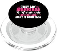 Dicen que el matrimonio es un trabajo duro, pero solo hago que parezca fácil PopSockets PopGrip para MagSafe