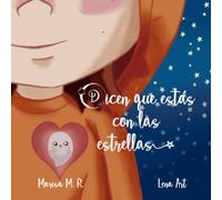 Dicen que estás con las estrellas