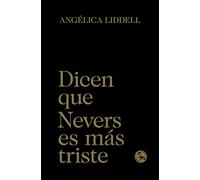 Dicen que nevers es mas triste: 31 (Libros robados)