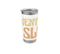 Dicen que no renuncies a tus sueños, así que me fui a dormir Vaso térmico de acero inoxidable de doble pared
