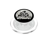 Dices Bruja como si Fuera Algo Malo PopSockets PopGrip para MagSafe