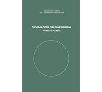 Dichiarazione dei Doveri Umani (Verso il Pianeta)