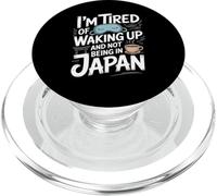Dicho Divertido Cansado De Despertar No Estar En Japón Mujeres Hombres PopSockets PopGrip para MagSafe