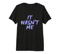 Dicho Divertido de Que no era yo Citas de Texto Divertidas Camiseta Premium