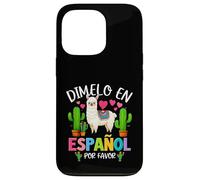 Dicho divertido Dimelo En Español Por Favor Profesor Llama Love Carcasa para iPhone 13 Pro